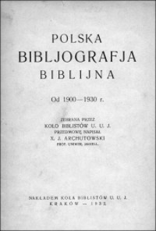 Polska bibljografja biblijna : od 1900-1930 r.