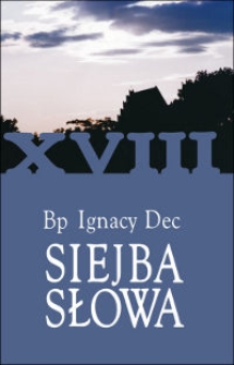 Przypatrzmy się powołaniu naszemu. Cz. 2, Homilie i rozważania z drugiej połowy roku 2007