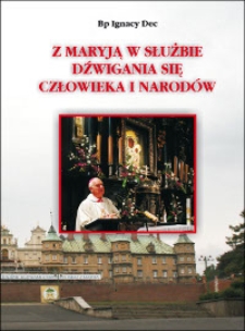 Z Maryją w służbie dźwigania się człowieka i narodów : jubileusz 700-lecia zatwierdzenia Zakonu św. Pawła Pierwszego Pustelnika : Jasnogórska Nowenna Narodowa przed uroczystością Matki Bożej Częstochowskiej, Jasna Góra, 17-25 VIII 2008 r.